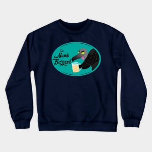 The Numb Buzzard Tavern Sign Crewneck Sweatshirt